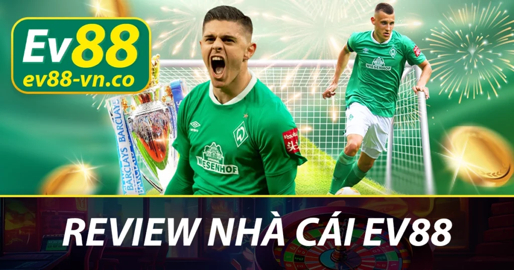 EV88 - Nhà Cái Có Giao Diện Thân Thiện Người Dùng 1 EV88