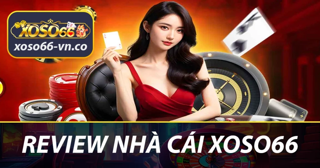 Xoso66: Nơi Mang Đến Những Cơ Hội Trúng Thưởng Lớn 1 Xoso66