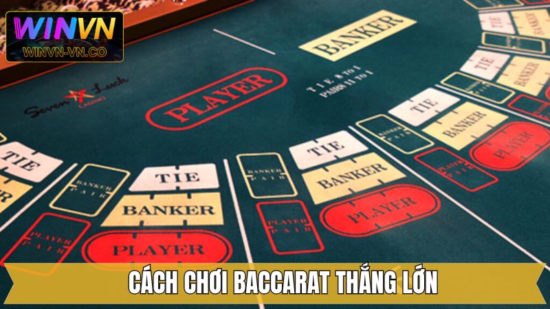 Cách Chơi Baccarat Hiệu Quả: Bí Quyết Đặt Cược Thông Minh 4 Bật mí một vài cách chơi Baccarat hiệu quả từ chuyên gia