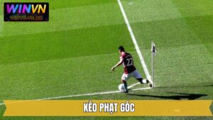 Kèo Phạt Góc - Hé Lộ Những Dạng Cược Hot Nhất Trên Winvn