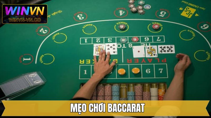 Mẹo Chơi Baccarat Bách Chiến Bách Thắng Từ Cao Thủ Winvn