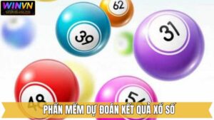Phần Mềm Dự Đoán Kết Quả Xổ Số Chuẩn Xác Tại Winvn