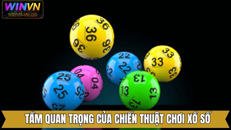 Chiến Thuật Chơi Xổ Số Online Bất Bại Từ Cao Thủ Winvn 2 Ý nghĩa của chiến thuật chơi xổ số online