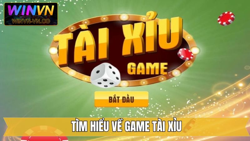 Tài Xỉu - Siêu Phẩm Giải Trí Không Giới Hạn Tại Winvn 2 Đôi nét khái quát về bộ môn tài xỉu thú vị