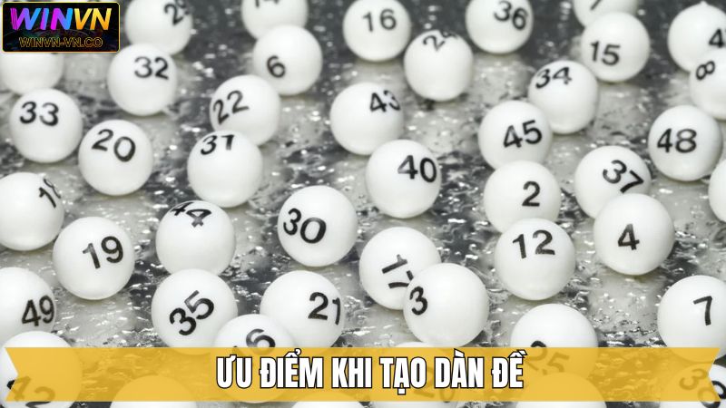 Ưu điểm khi lập dàn đề tại nhà cái Winvn