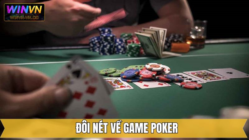 Poker - Khám Phá Siêu Phẩm Giải Trí Cực Chất Tại Winvn 2 Tìm hiểu về độ phổ biến hàng đầu mà game bài mang lại