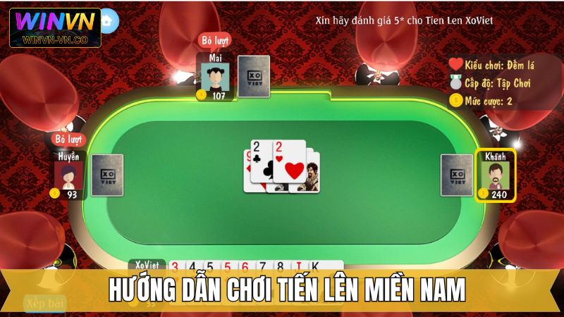 Tiến Lên Miền Nam Online - Luật Chơi Cơ Bản Tại Winvn 4 Trải nghiệm tiến lên miền Nam với các bước đơn giản
