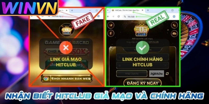 Tìm hiểu lý do cần cảnh giác Hitclub giả